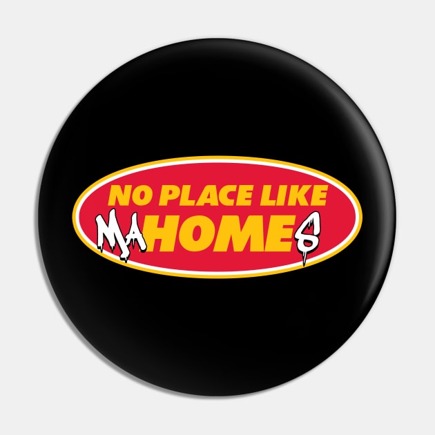 No place like MaHomes - Black Pin by KFig21