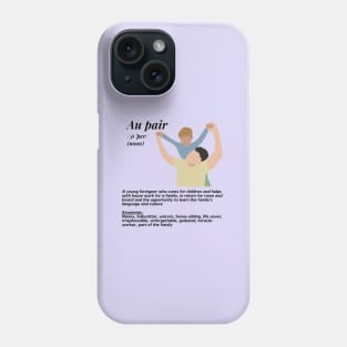 Au pair definition male purple Phone Case