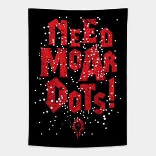 Need Moar Dots HORDE Tapestry
