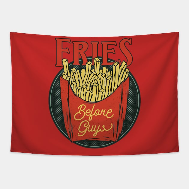 Fries Before Guys Tapestry by FUNNYTIMES