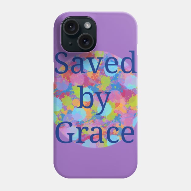 Saved by Grace Phone Case by vian0116