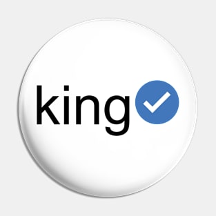 Verified King (Black Text) Pin