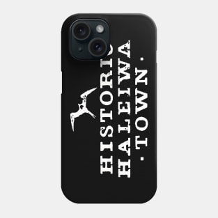 Historic Haleiwa Town Phone Case