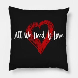 All We Need Is Love Pillow