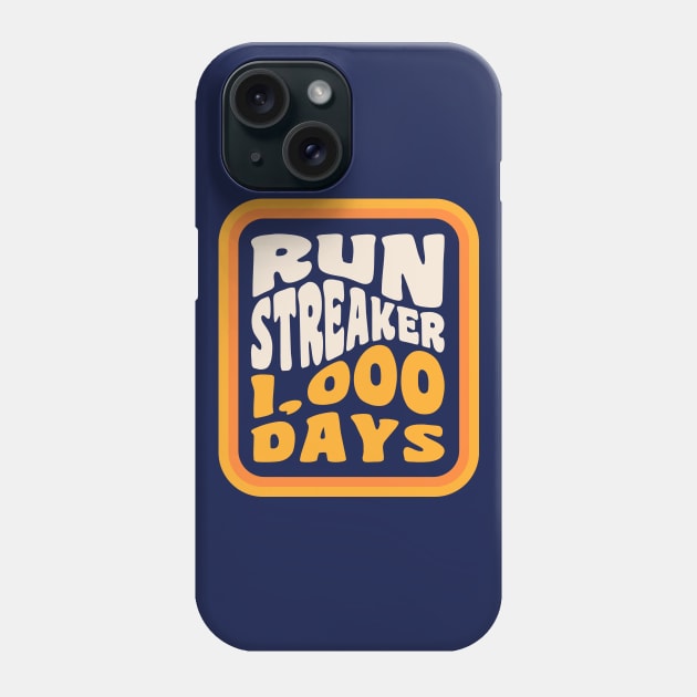 Run Streak Run Streaker 1,000 Days of Running Comma Day Phone Case by PodDesignShop