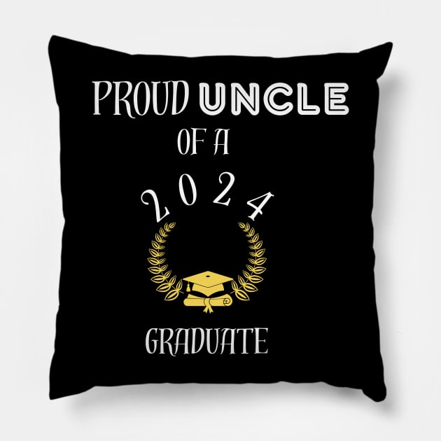 Proud uncle of a 2024 graduate - proud uncle of a class of 2024 Pillow by vaporgraphic