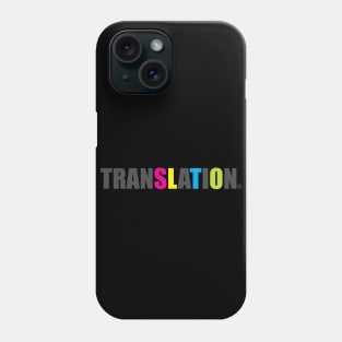 Lost in Translation Phone Case