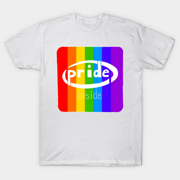 Pride Inside Rainbow - Lgbt Pride - T-Shirt