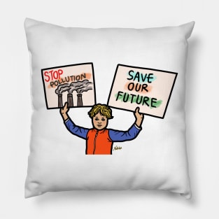 Person holding sign stop pollution save future Pillow