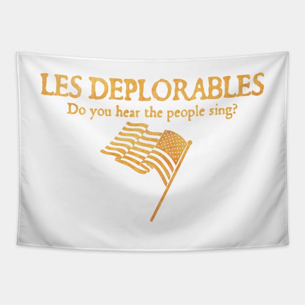 Les Deplorables Tapestry by AtlanteanArts