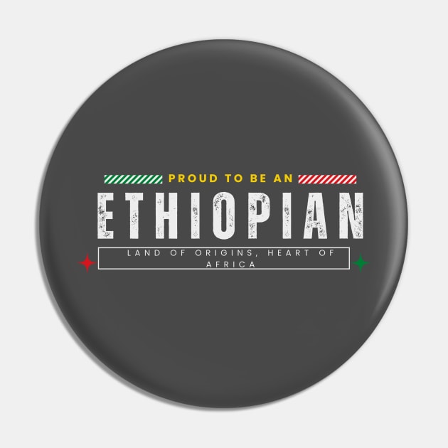 Proud Ethiopian Pin by Amharic Avenue