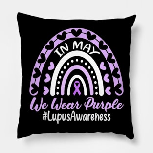 In May We Wear Purple Lupus Awareness Pillow