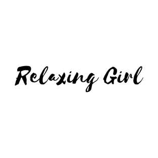 Relaxing Girl T-Shirt