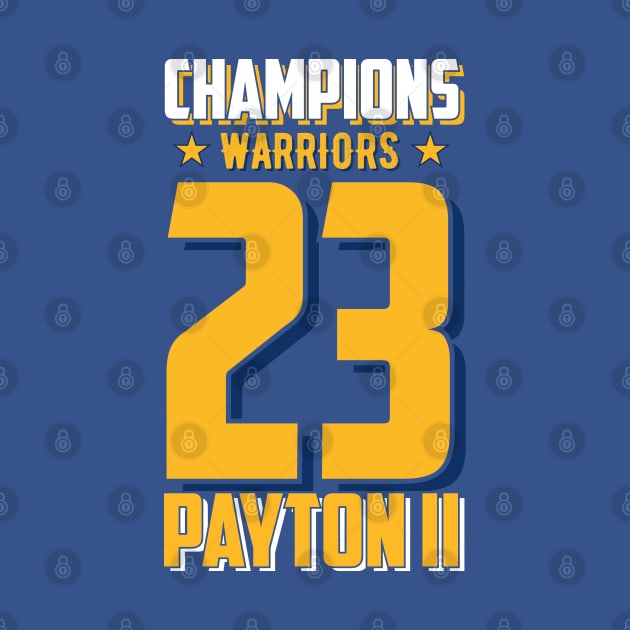 Warriorsss Basketball Champions 2023 Payton II Edition Varsity T-Shirt by T-shirt US