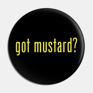 got mustard? Pin