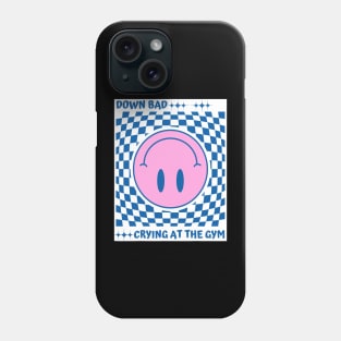 Down Bad Crying at the Gym Phone Case
