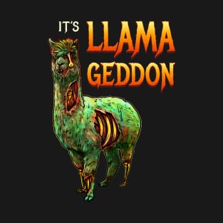 It's Llamageddon Halloween Llama Zombie T-Shirt