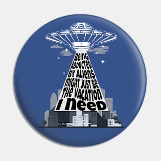Alien Abduction Vacation Pin