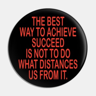 Success motivational tshirt idea gift Pin