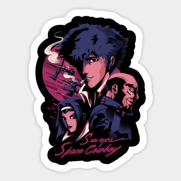 Space Cowboys Anime Sticker Teepublic