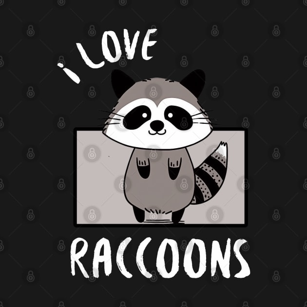 Adorable Raccoon - I love Raccoons by Eine Creations