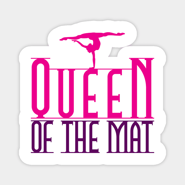 Queen Of The Mat Magnet by redbarron