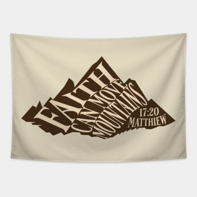 Faith Can Move Mountains Tapestry by Stylish Dzign