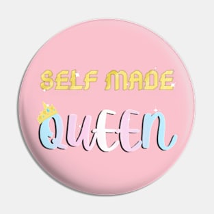 Self Made Queen Pin