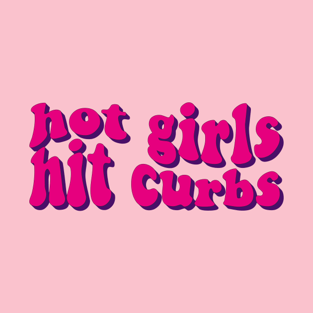 Hot Girls Hit Curbs by kareemik