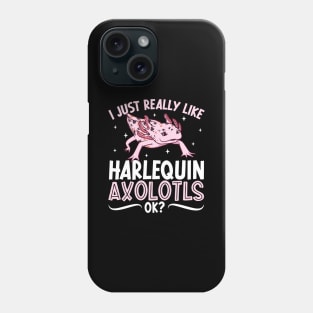 I just really like my Harlequin Axolotl Phone Case