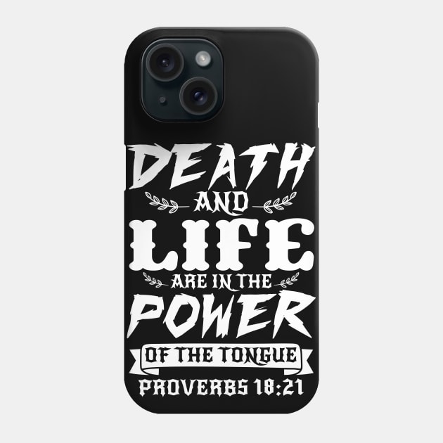 Proverbs 18:21 Phone Case by Plushism