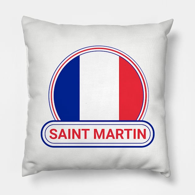 Saint Martin Country Badge - Saint Martin Flag Pillow by Yesteeyear