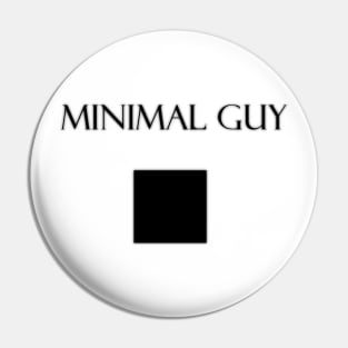 Minimalism Pin