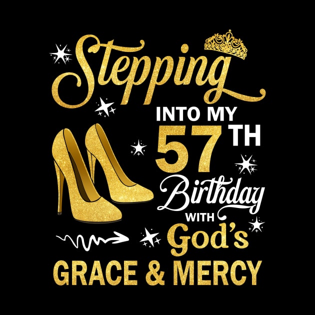 Stepping Into My 57th Birthday With God's Grace & Mercy Bday by MaxACarter