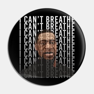 I Can't Breathe Justice For Floyd BLM Black Lives Matter Protest Pin