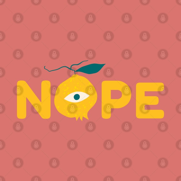 NOPE by yaywow