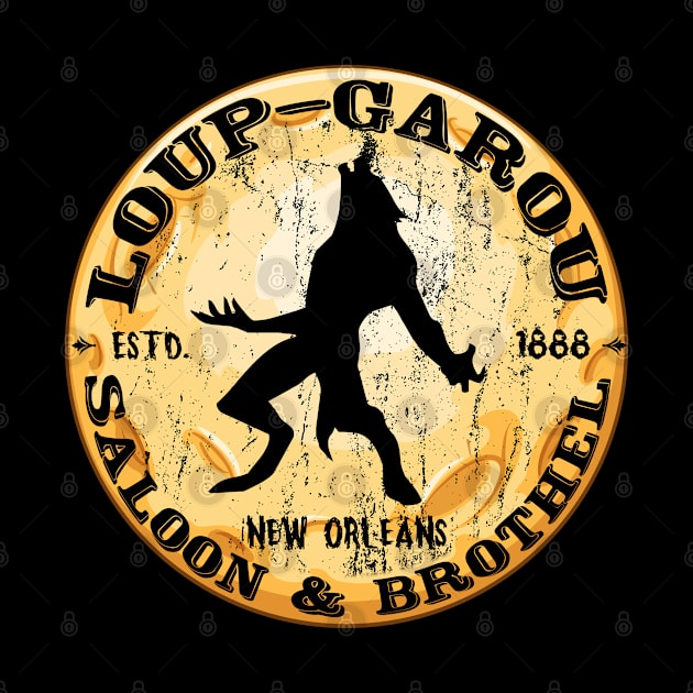 Loup Garou Saloon, distressed by hauntedjack