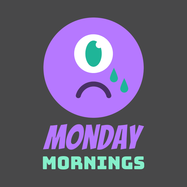 Monday Mornings by Kash's tshirts