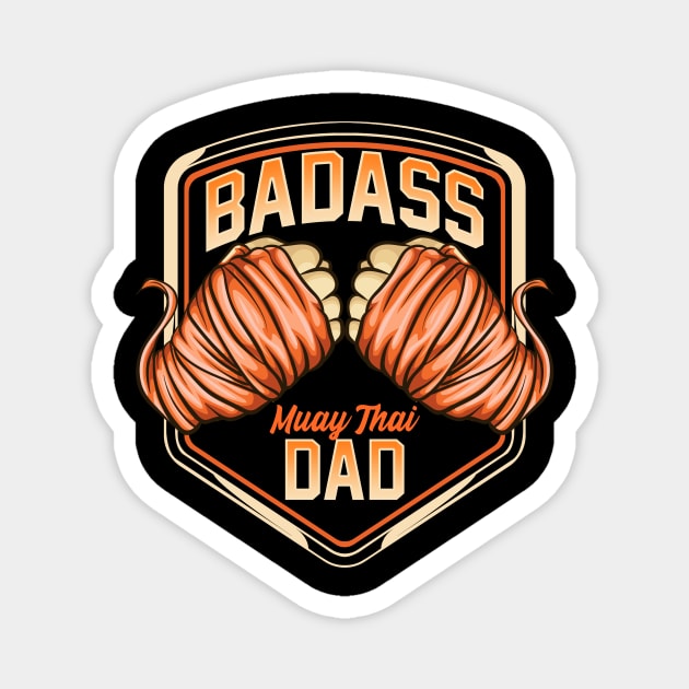 Badass Muay Thai Dad Mixed Martial Arts MMA Father Magnet by theperfectpresents