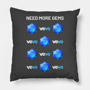 Need More Gems for VeVe NFT Pillow