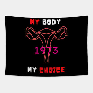 My Body My Choice 1973 Tapestry