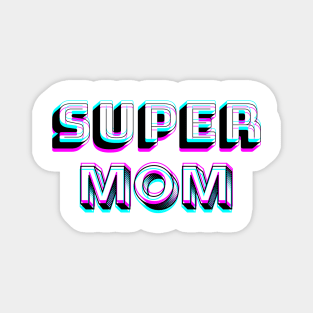 SUPERMOM, mothers day, american mother Magnet