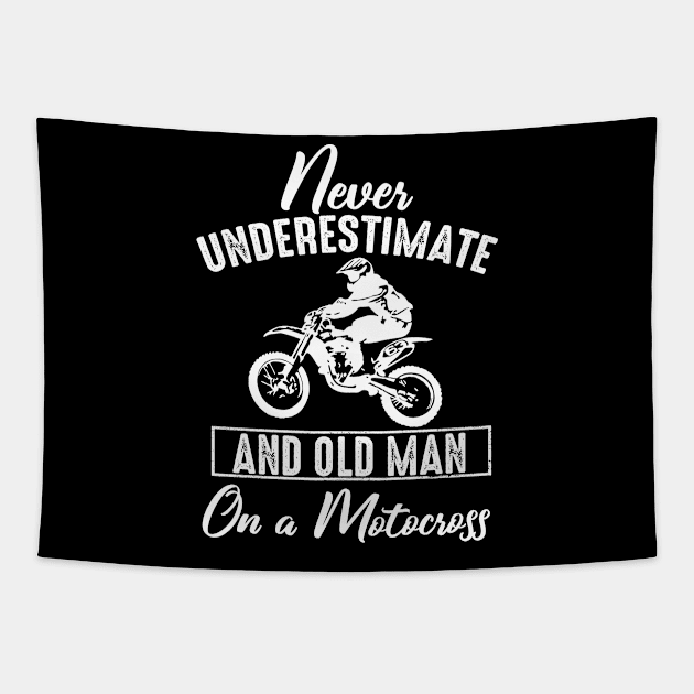 Never Underestimate An Old Man On A Motocross Tapestry by Pelman