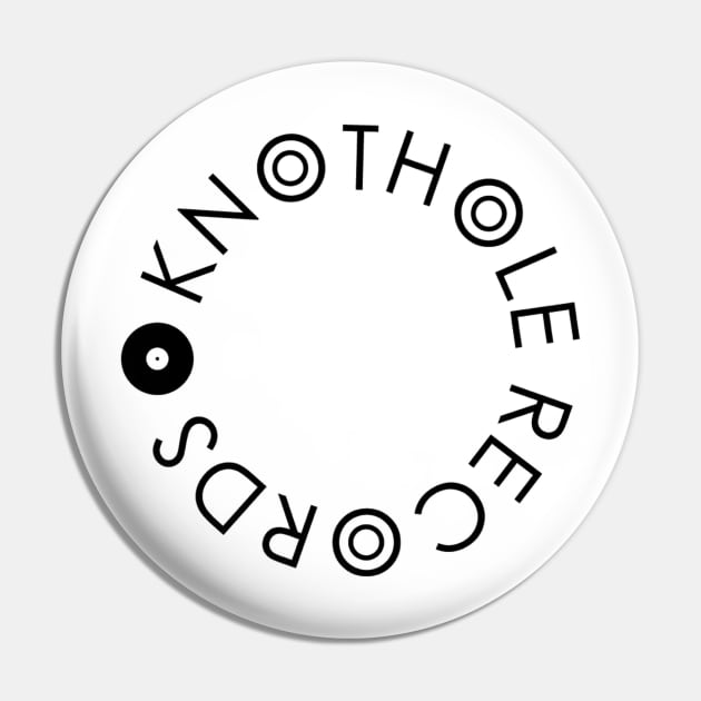 Knothole Records (Black Text) Pin by JamieAlimorad