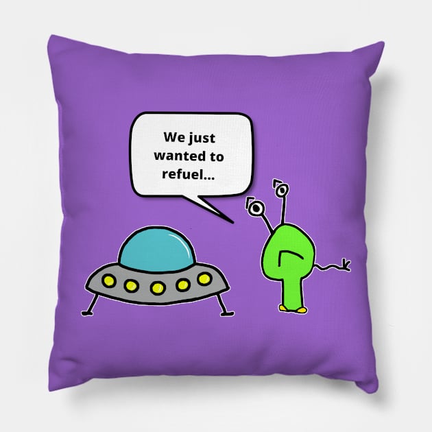 Alien wanted to refuel Pillow by Kamila's Ideas