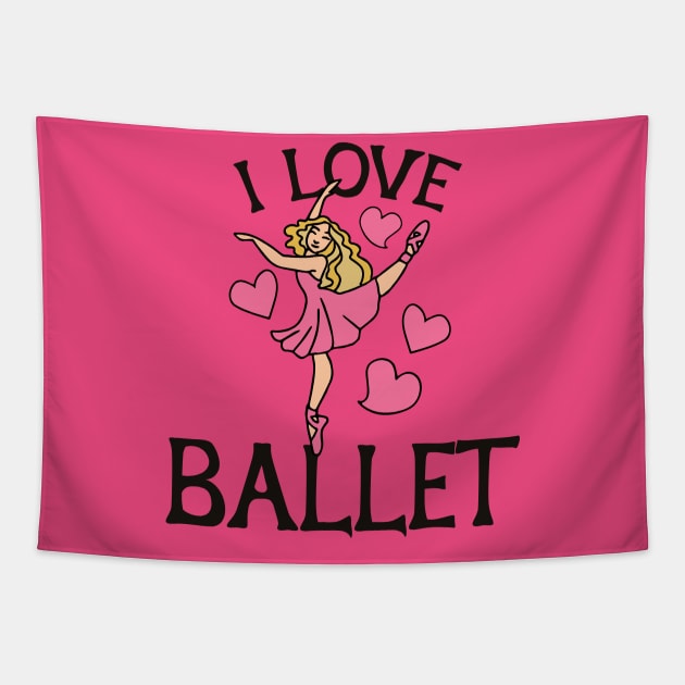 I love Ballet Tapestry by bubbsnugg