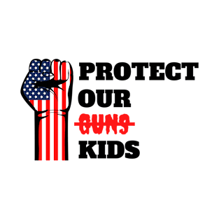 Protect OurKids end Gun Violence T-Shirt