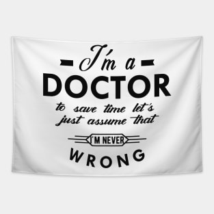 Doctor - I'm a doctor to save time Tapestry