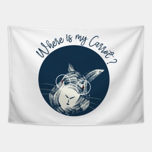 where is my carrot - funny bunny with glasess Tapestry