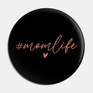 #Momlife Minimalist Mom Life Mothers day Gift Pin